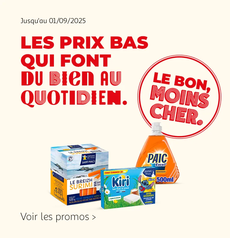 Jusqu'au 01/09/2025, Les prix bas qui font du bien au quotidien, Voir les promos