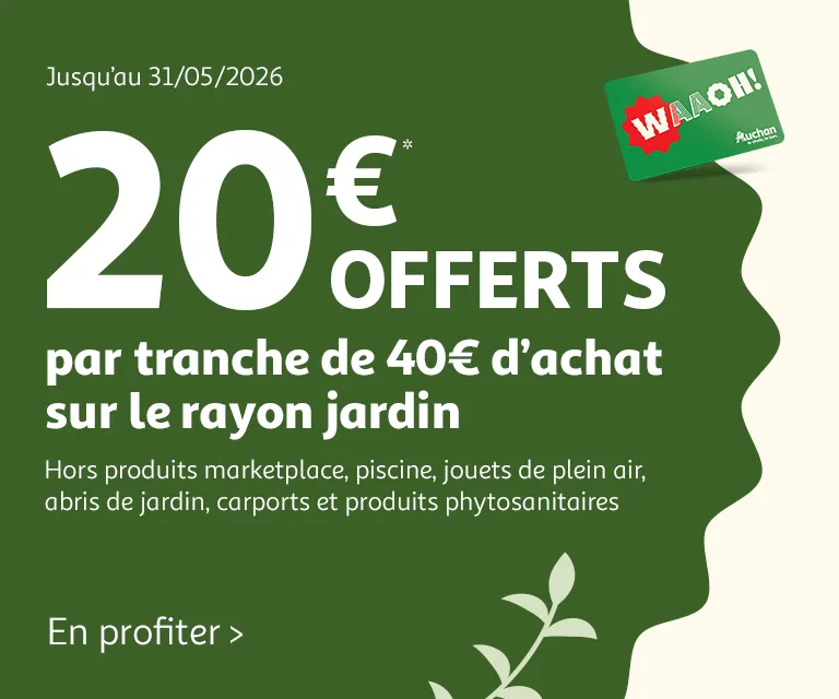 Jusqu'au 31/05/2026, 20€* OFFERTS par tranche de 40€ d'achat sur le rayon jardin