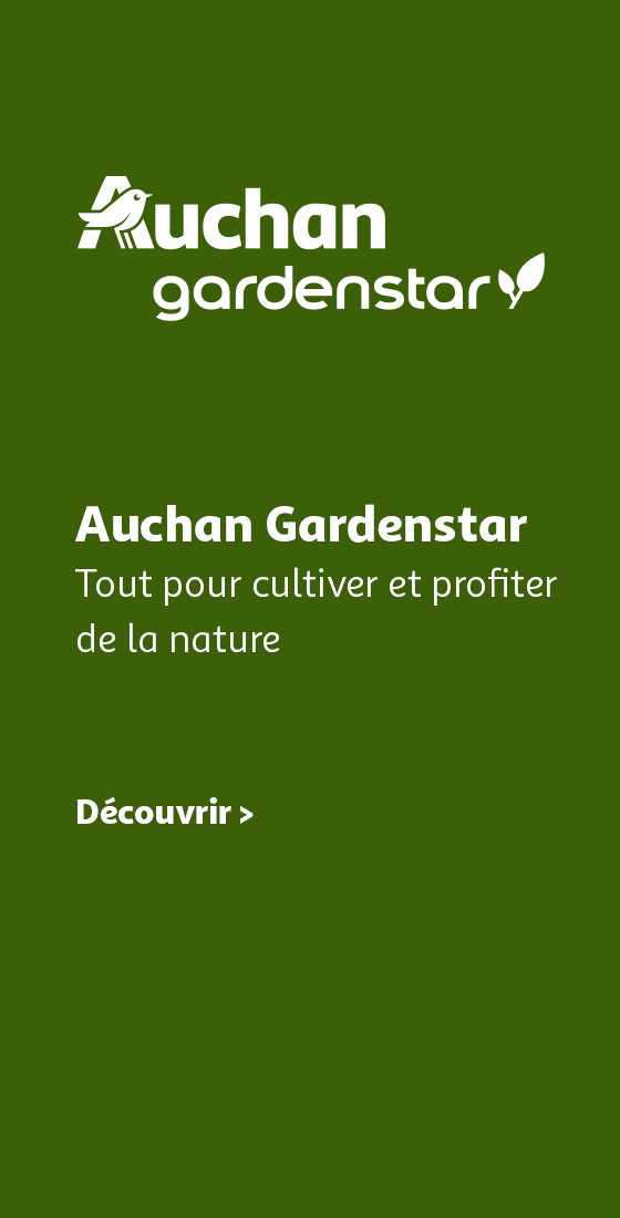 Auchan Gardenstar : Tout pour cultiver et profiter de la nature