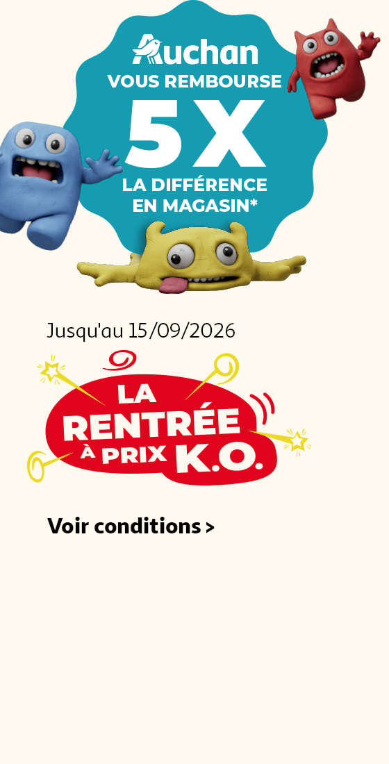 La rentrée à prix K.O. ! Auchan vous rembourse 5 fois la différence en magasin*. Voir conditions.