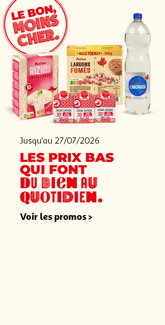 Les prix bas qui font du bien au quotidien. Voir les promos