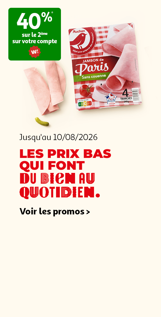 Jusqu'au 10/08/2026, les prix bas qui font du bien