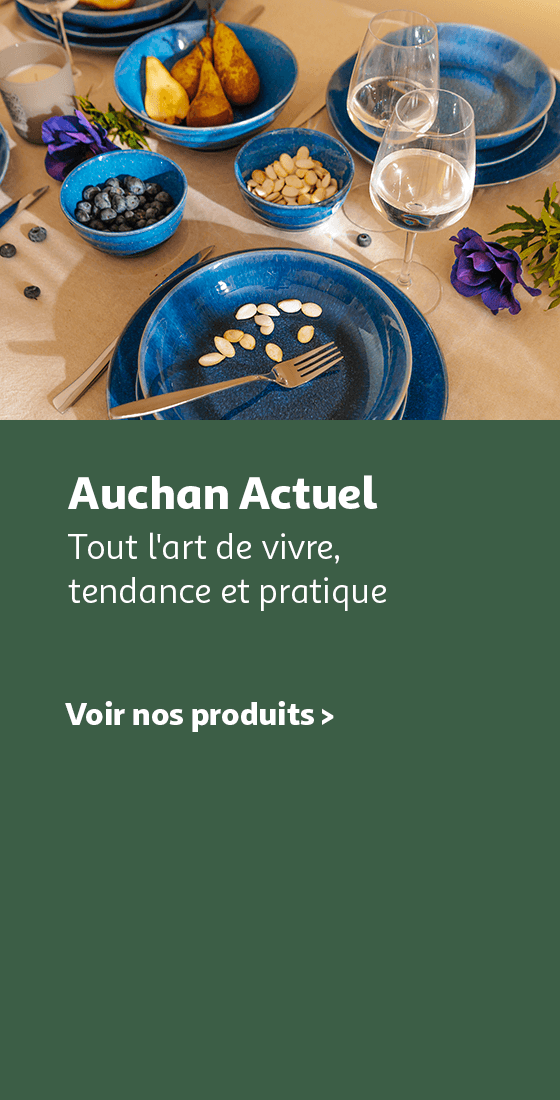 Auchan Actuel, Tout l'art de vivre, tendance et pratique