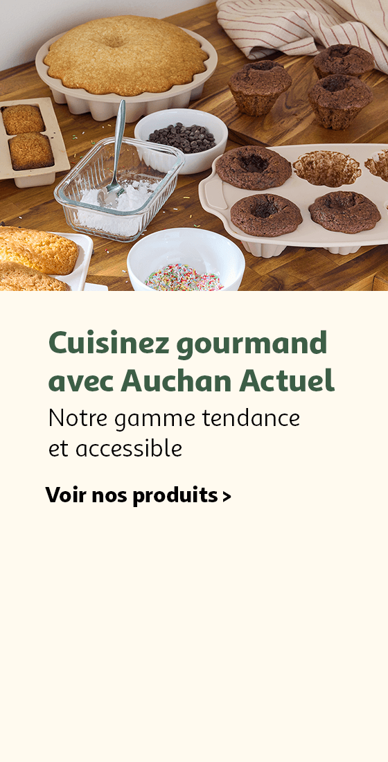 Cuisinez gourmand avec Auchan Actuel