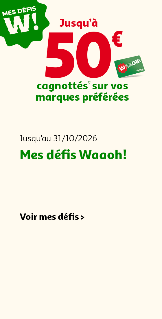 Jusqu'au 31/08/2026, mes défis Waaoh!