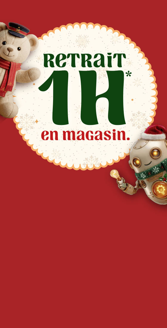 Vos jouets en retrait 1h en magasin