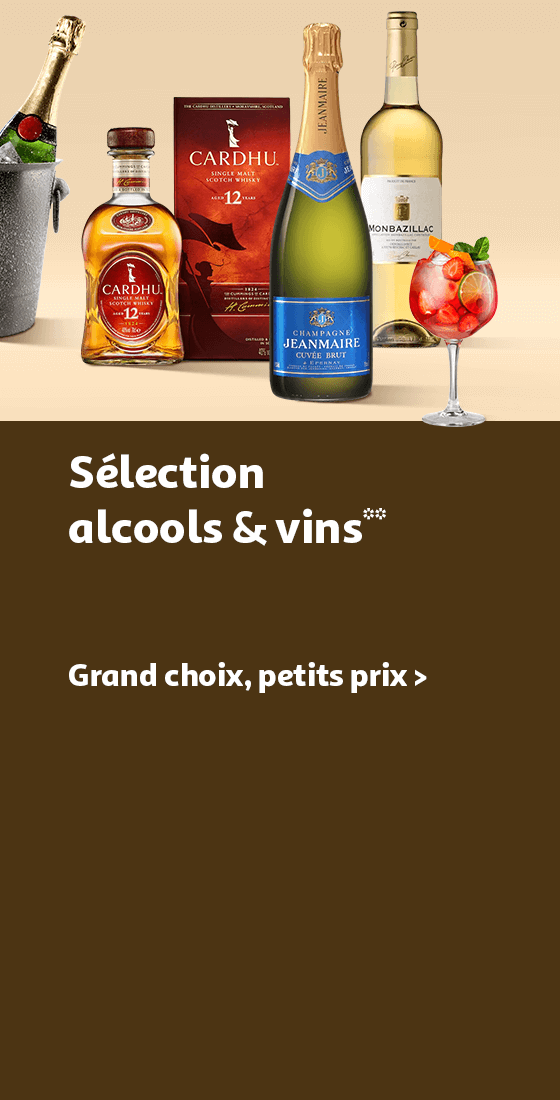 Sélection alcools & vins, grand choix, petits prix