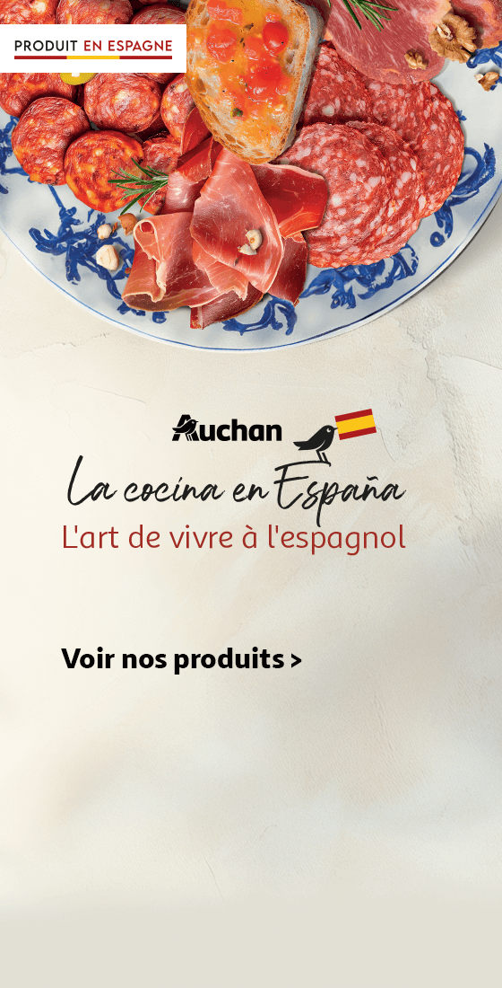 Auchan La Cocina en España, L'art de vivre à l'espagnol, voir nos produits
