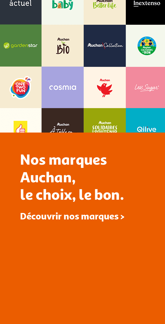 Nos marques Auchan, le choix, le bon.
