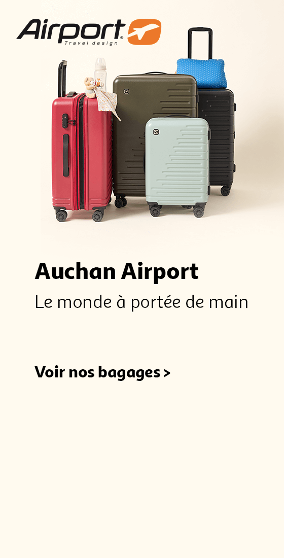 Auchan Airport : Le monde à portée de main. Nos bagageries Airport, Voir nos produits