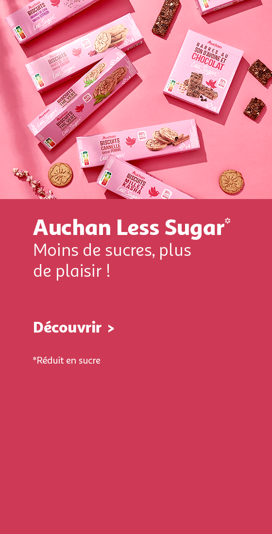 Auchan Less Sugar. Moins de sucres, plus de plaisir !