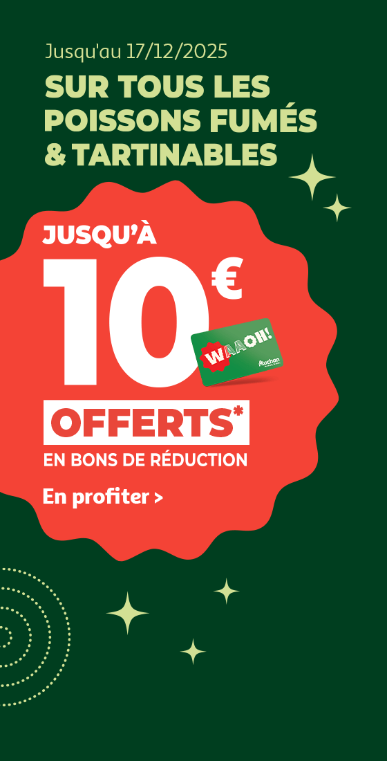 Poissons fumés & tartinables : jusqu'à 10€ offerts*