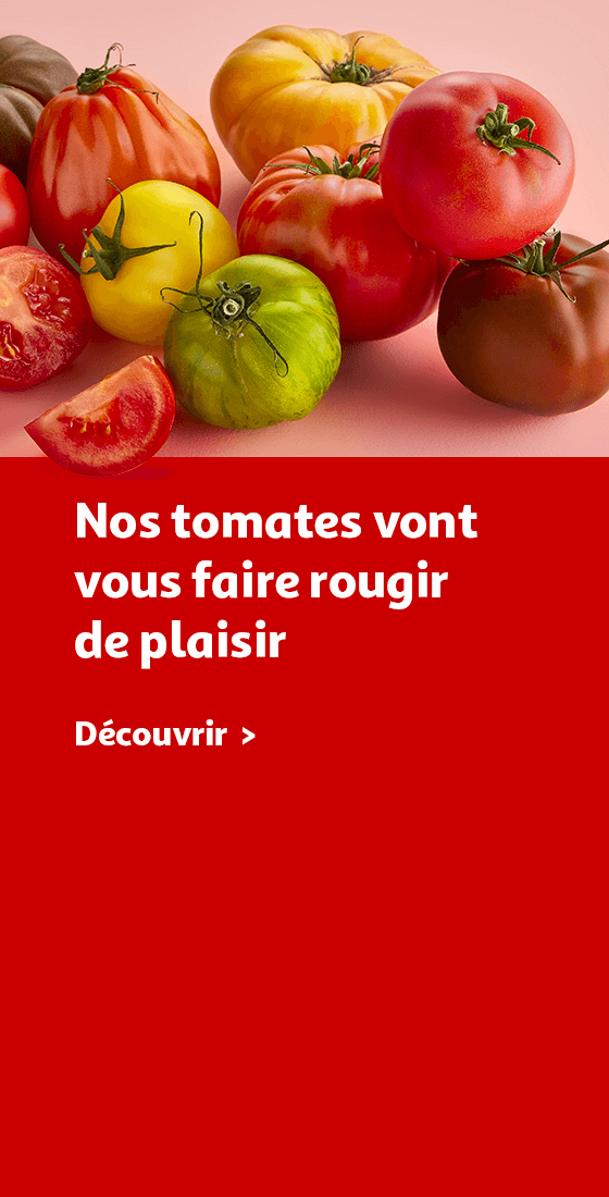 Nos tomates vous font rougir de plaisir, les découvrir