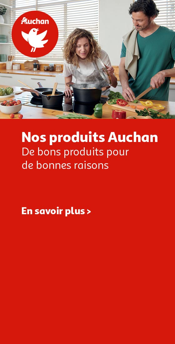 Auchan cœur de gamme, faites-vous plaisir au quotidien !