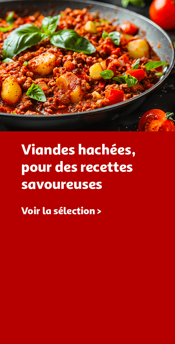 Faites le pleins de saveurs, découvrez nos viandes hachées