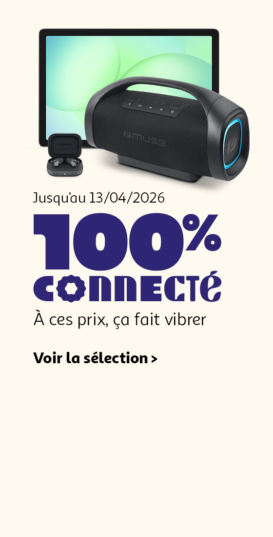 Jusqu'au 13/04/2026, 100% connecté A ces prix, ça fait vibrer