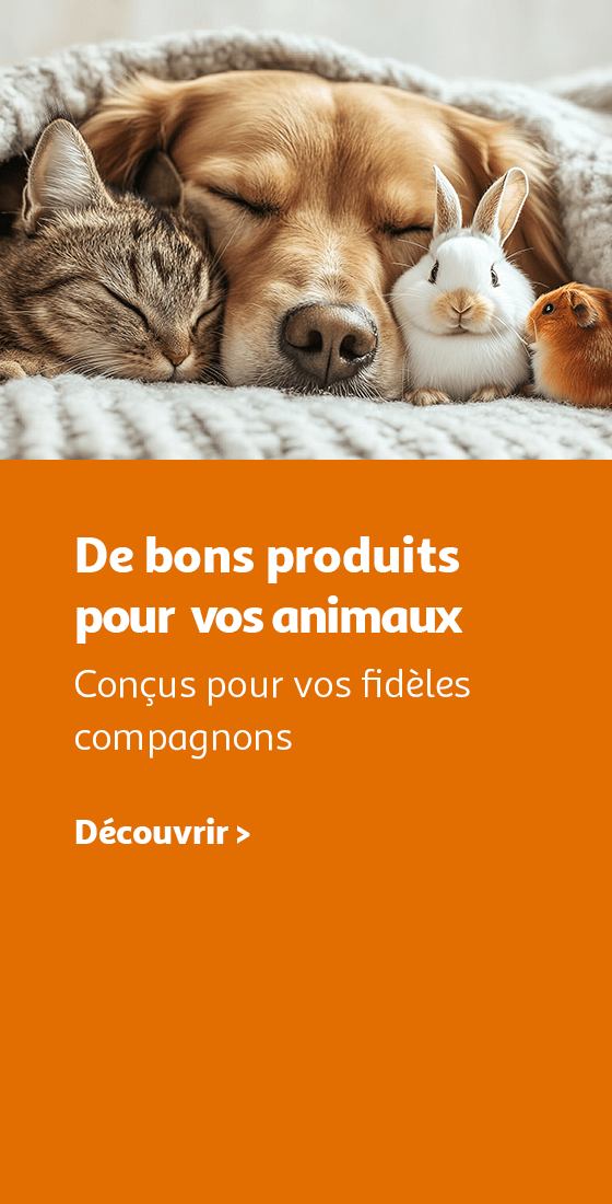 De bons produits pour vos animaux, conçus pour vos fidèles compagnons