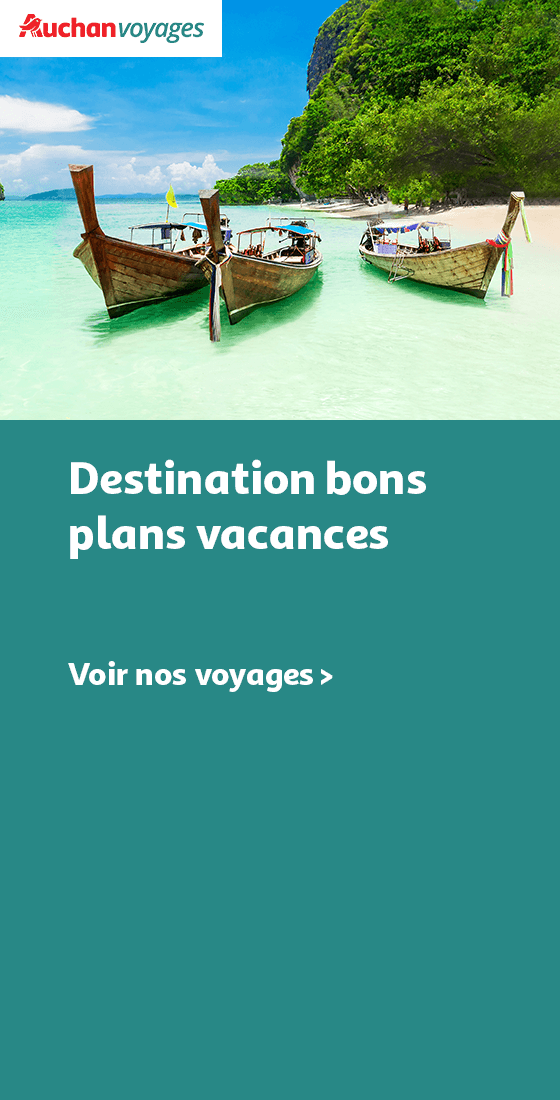 Auchan voyages : Destination bons plans vacances