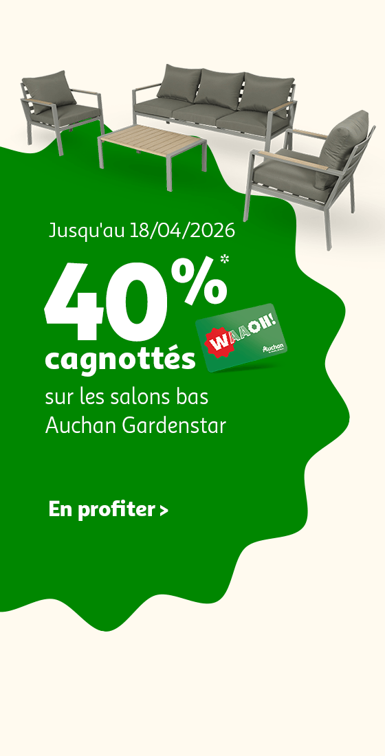 Jusqu'au 18/04/2026, 40%* cagnottés sur les salons bas Auchan Gardenstar