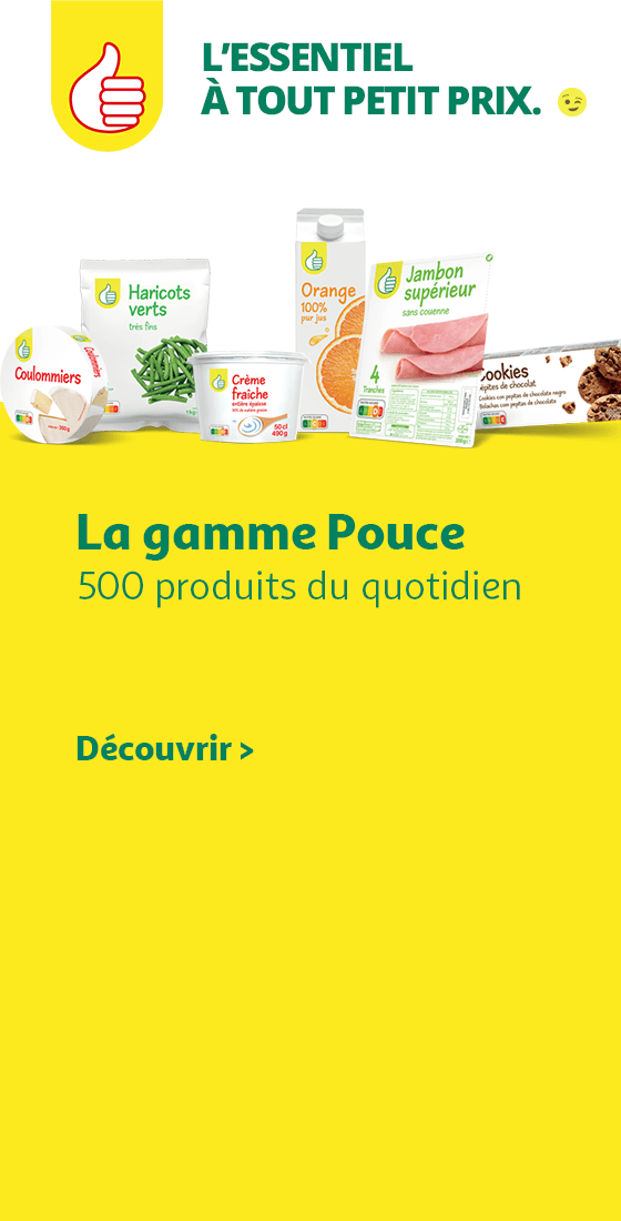 La gamme Pouce, 500 produits du quotidien