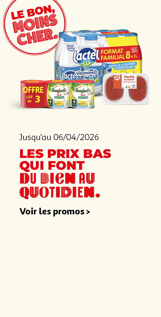 Jusqu'au 06/04/2026, Les prix bas qui font du bien au quotidien. Voir les promos