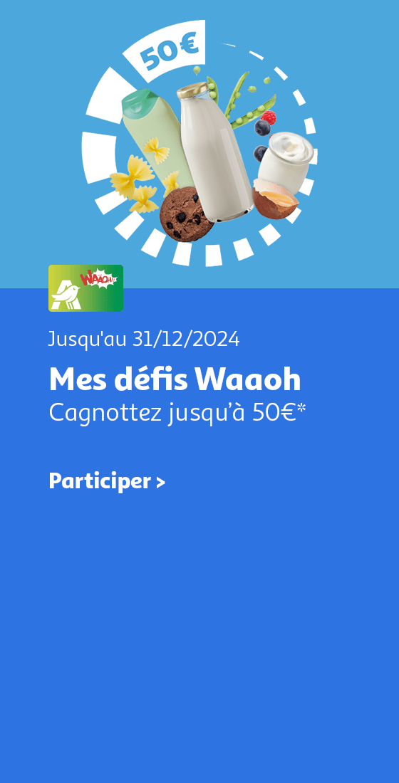 Jusqu'au 31/12/2024, Mes défis waaoh, cagnottez jusqu'à 50€