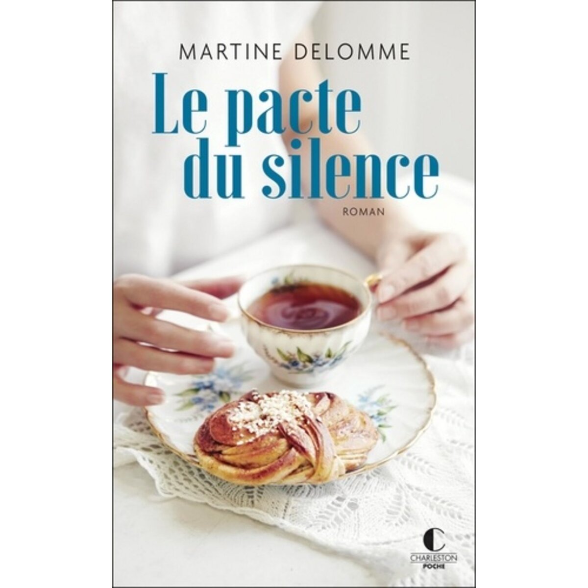  LE PACTE DU SILENCE, Delomme Martine