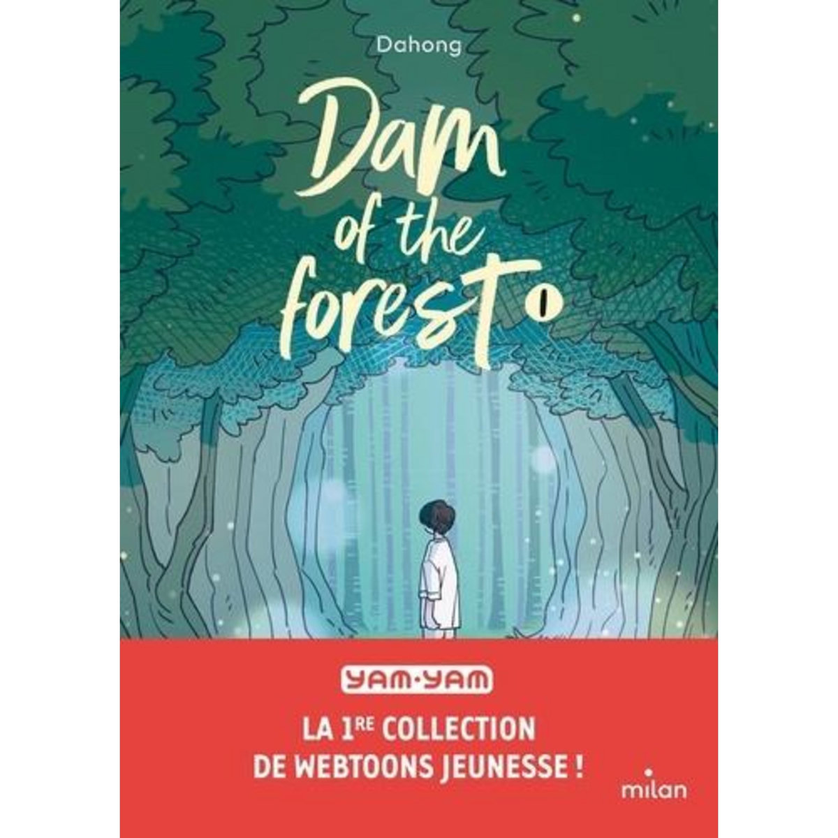 DAM OF THE FOREST TOME 1 , Dahong