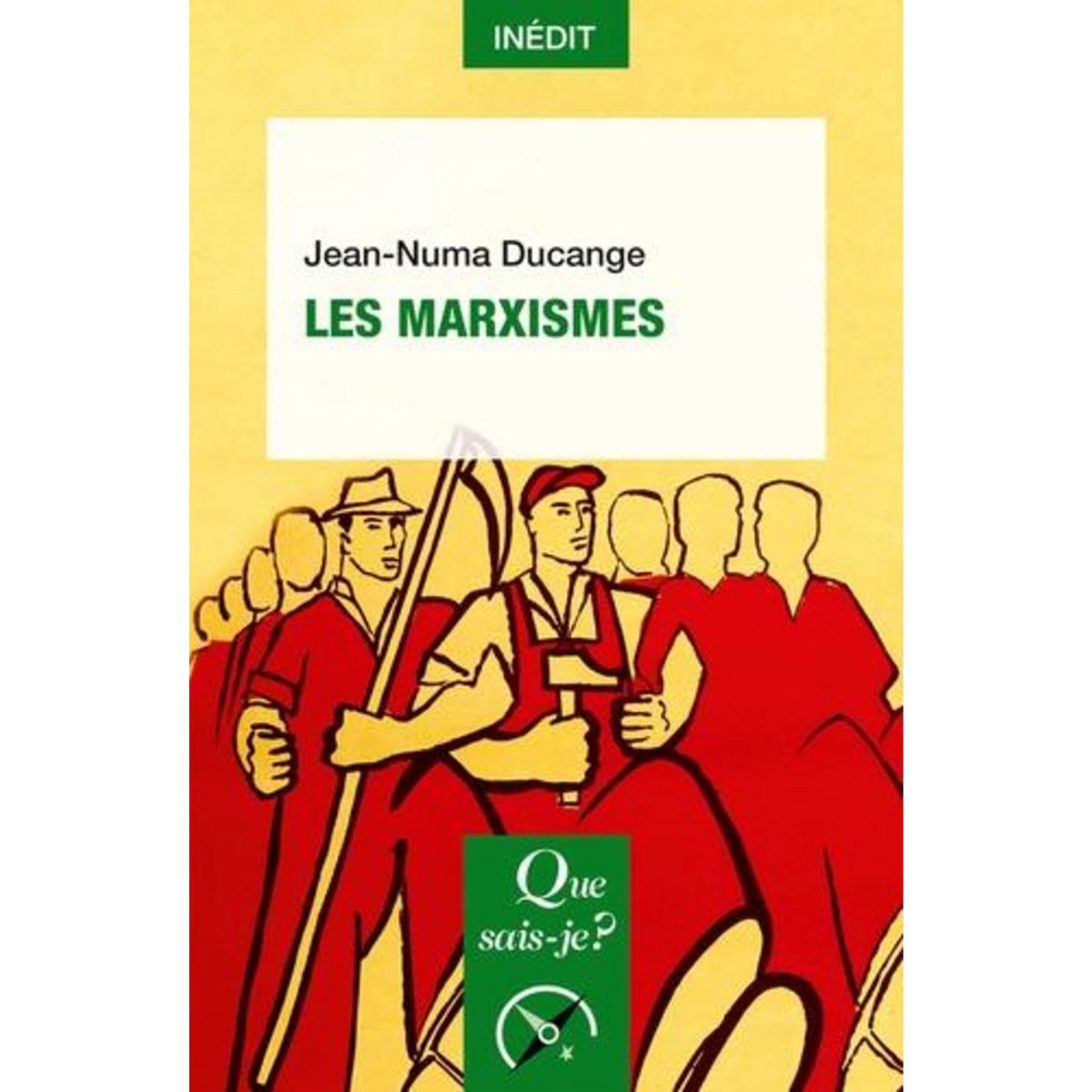 LES MARXISMES, Ducange Jean-Numa