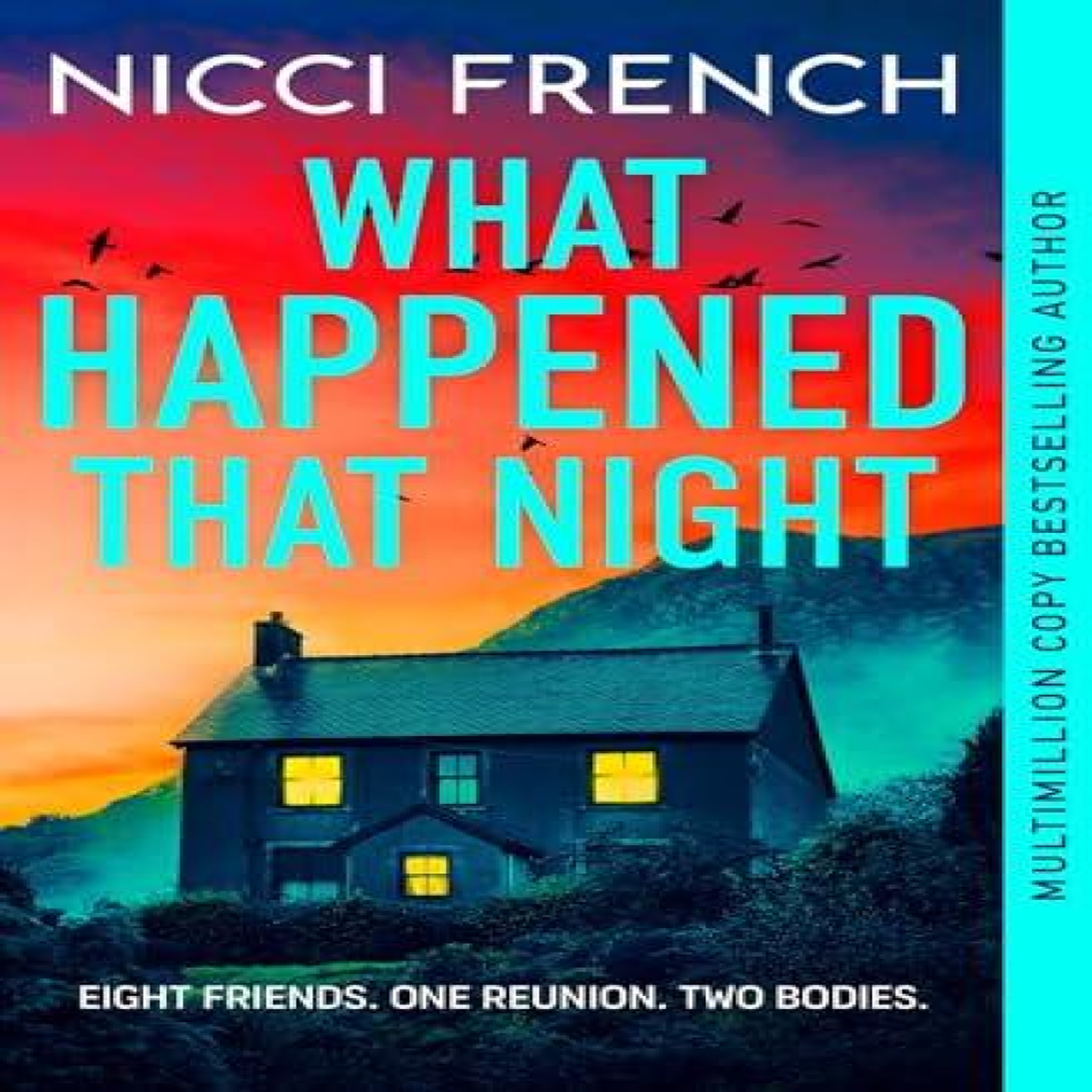 LIVRES What Happened that Night : The new thriller from the bestselling author of Has Anyone Seen Charlotte Salter?