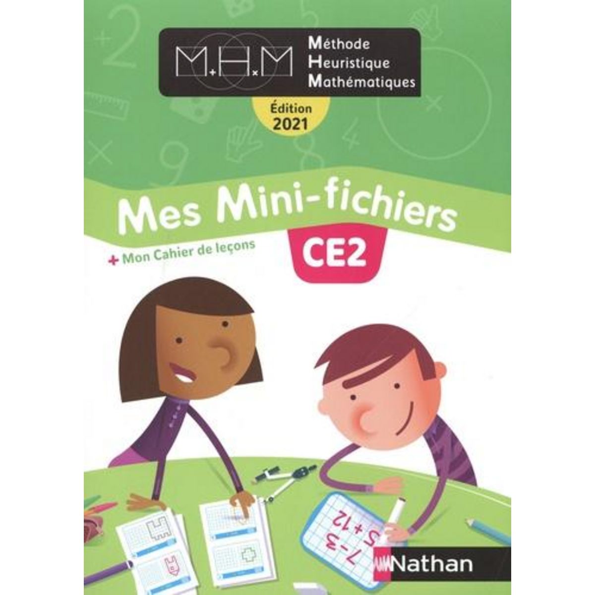 METHODE HEURISTIQUE MATHEMATIQUES CE2. MES MINI-FICHIERS + MON CAHIER DE LECONS, EDITION 2021, Pinel Nicolas