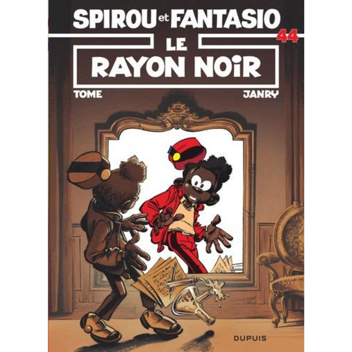 SPIROU ET FANTASIO TOME 44 : LE RAYON NOIR, Tome