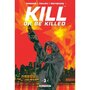  KILL OR BE KILLED TOME 3 , Brubaker Ed