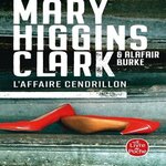 L'AFFAIRE CENDRILLON, Higgins Clark Mary