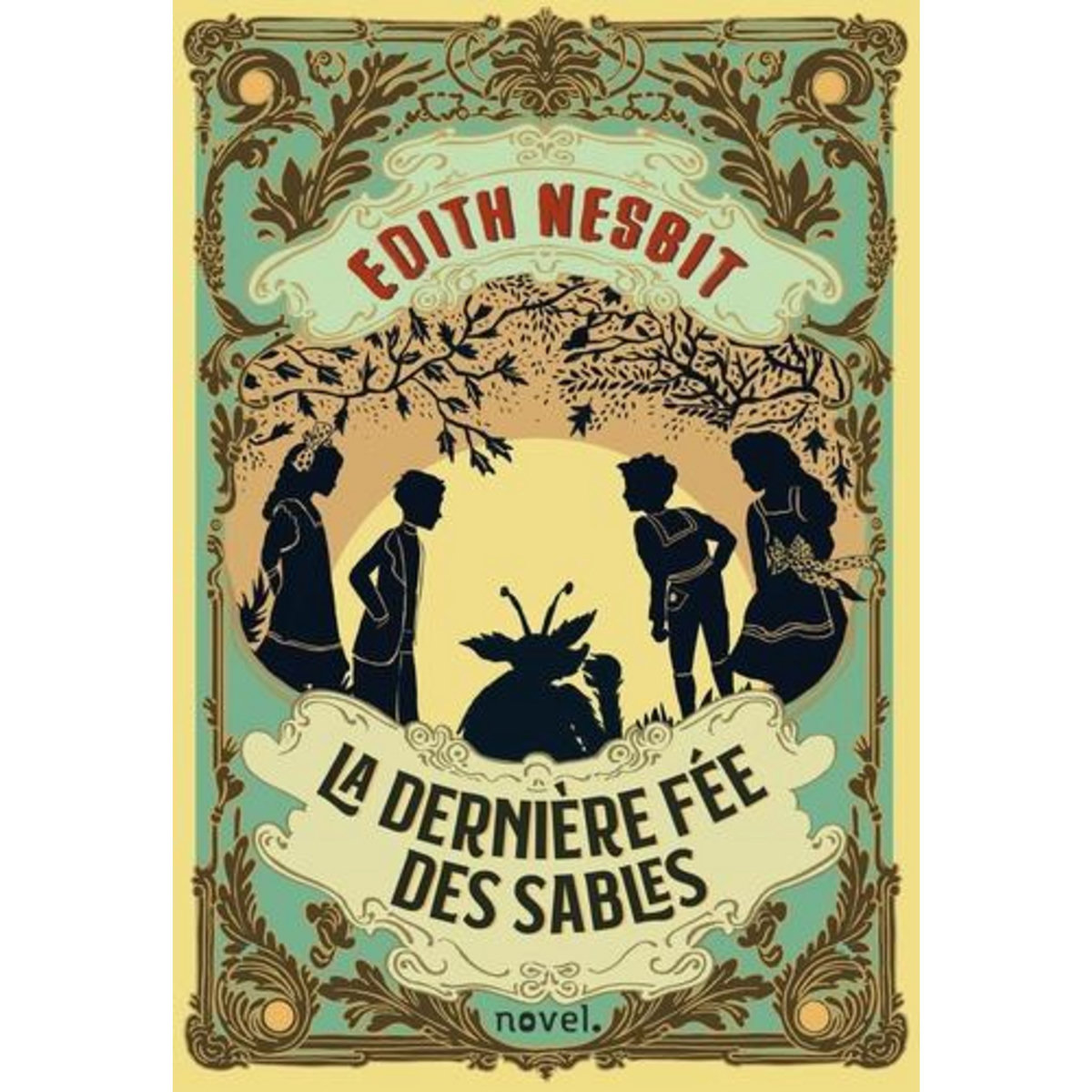 LA DERNIERE FEE DES SABLES, Nesbit Edith