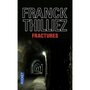  FRACTURES, Thilliez Franck