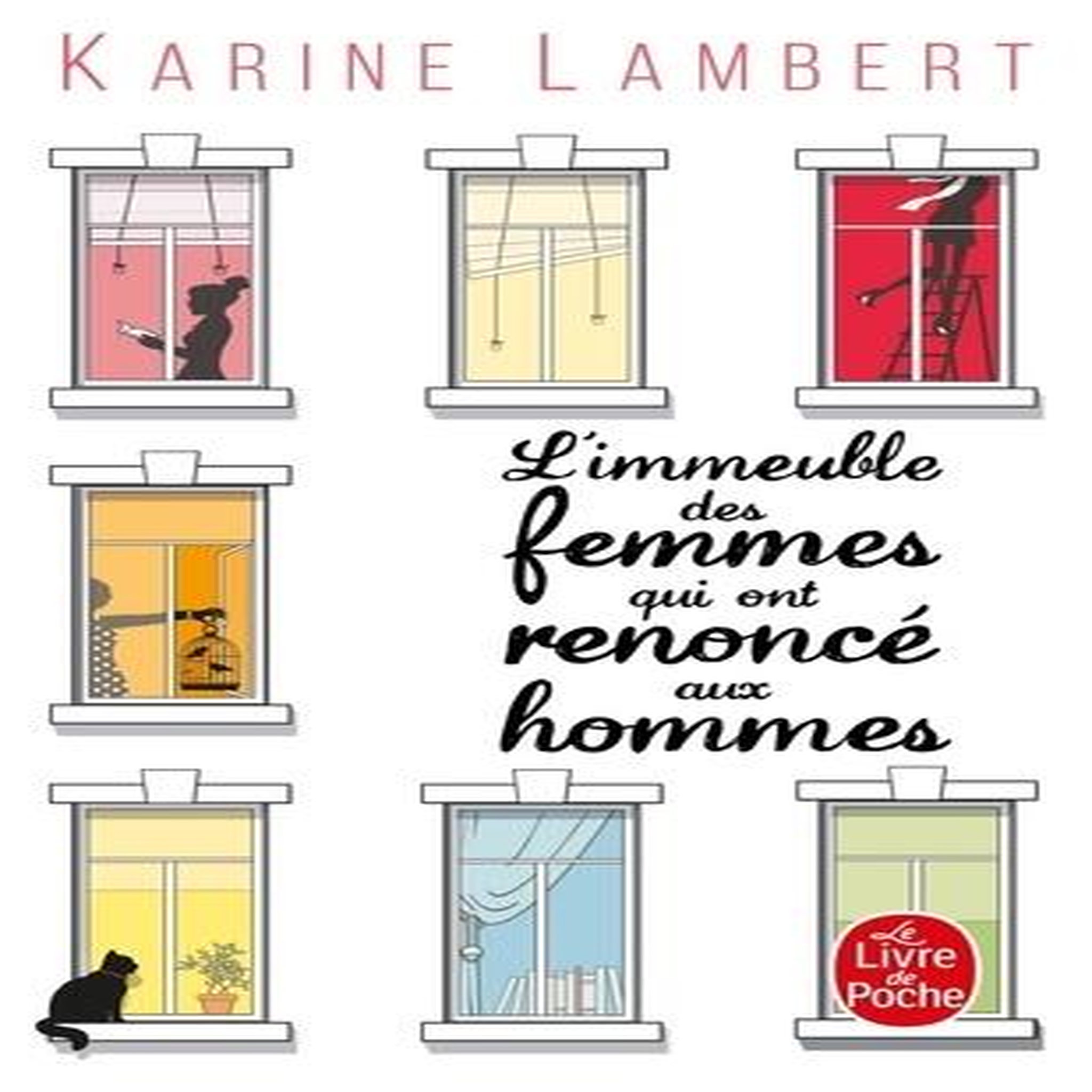 L'IMMEUBLE DES FEMMES QUI ONT RENONCE AUX HOMMES, Lambert Karine