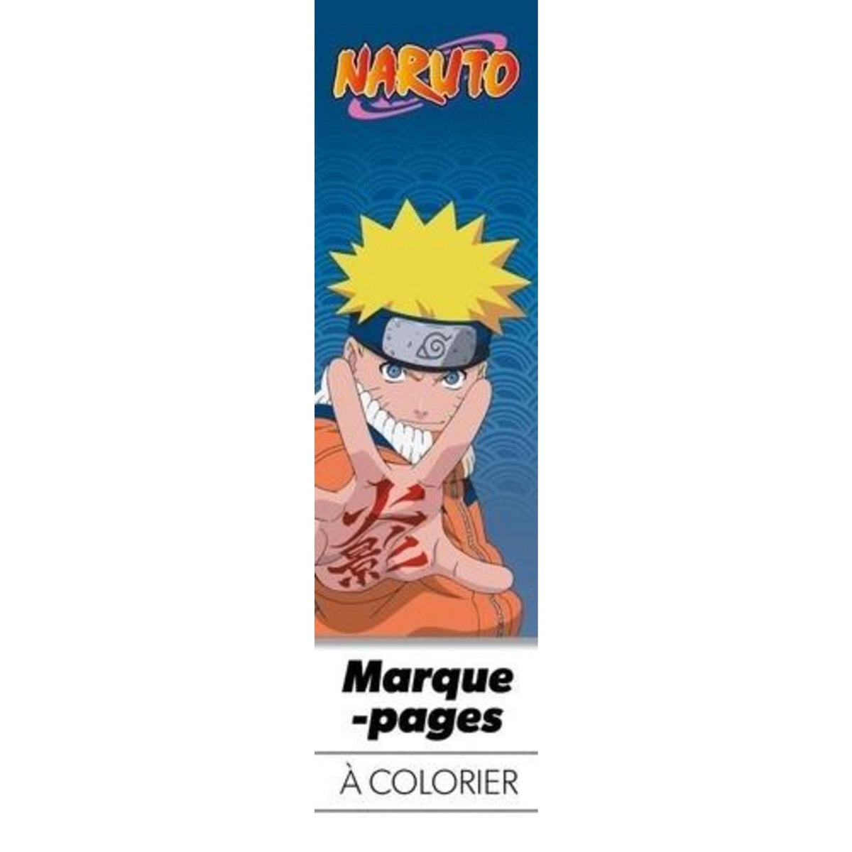 MARQUE-PAGES A COLORIER NARUTO. BLEU, Fleurus