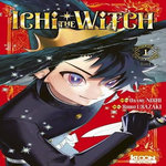 ICHI THE WITCH TOME 1 , Nishi Osamu