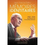 MEMOIRES IDENTITAIRES. 1968-2025 : LES DESSOUS DU GRAND BASCULEMENT, Le Gallou Jean-Yves