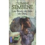 LES BOUTS DE BOIS DE DIEU. BANTY MAM YALI, Ousmane Sembène