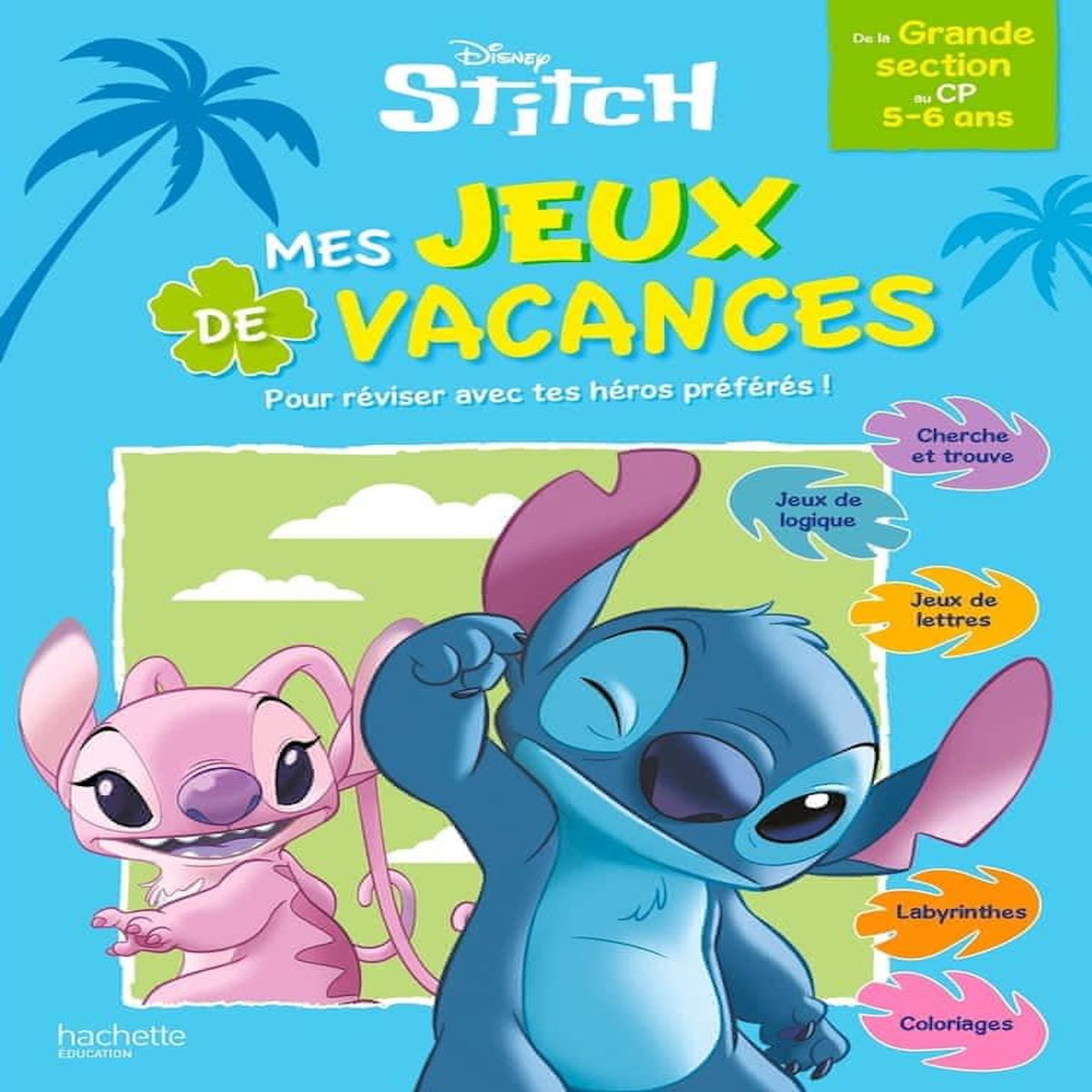 MES JEUX DE VACANCES STITCH. DE LA GRANDE SECTION AU CP, EDITION 2026, Pécout Adeline