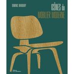 ICONES DU MOBILIER MODERNE, Bradbury Dominic