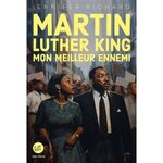 MARTIN LUTHER KING, MON MEILLEUR ENNEMI, Richard Jennifer