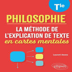 PHILOSOPHIE TLE. LA METHODE DE L'EXPLICATION DE TEXTE EN CARTES MENTALES, Awono Laurent