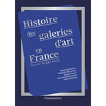 HISTOIRE DES GALERIES D'ART DU XIXE SIECLE A NOS JOURS, Ensabella Alice