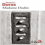 MADAME DODIN, Duras Marguerite