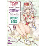 HOW NOT TO SUMMON A DEMON LORD TOME 9 , Murasaki Yukiya