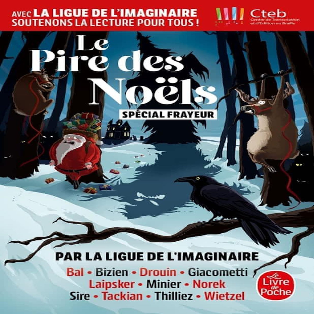 LE PIRE DES NOELS. SPECIAL FRAYEUR, La ligue de l'imaginaire