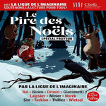 LE PIRE DES NOELS. SPECIAL FRAYEUR, La ligue de l'imaginaire